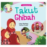 Image of Aku berakhlak baik : takut ghibah