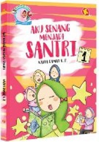 Image of Aku senang menjadi santri seri 1