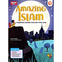 Image of Amazing Islam : mengukuhkan kecintaan anak pada 5 pilar Islam