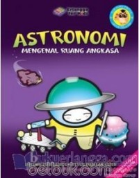 Image of Astronomi : mengenal ruang angkasa