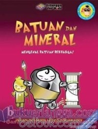 Image of Batuan dan mineral : mengenal batuan berharga