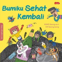Image of Bumiku sehat kembali