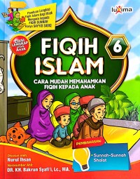 Image of Fiqih Islam 6 : cara mudah memahamkan fiqih kepada anak