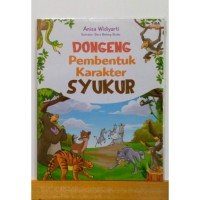 Image of Dongeng pembentuk karakter syukur