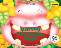 Image of Harvey the happy hippo = Harvey si kuda nil yang ceria