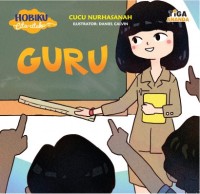Image of Hobiku cita-citaku : guru