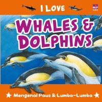 Image of I love whales & dolphins