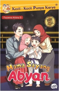 Image of Kecil - kecil punya karya : mama sayang Abyan