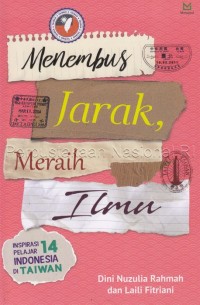 Image of Menembus jarak meraih ilmu : inspirasi 14 pelajar Indonesia di Taiwan