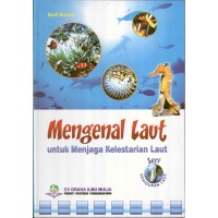 Image of Mengenal laut untuk menjaga kelestarian laut