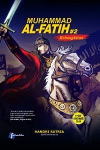 Image of Muhammad Al-Fatih #2 : kebangkitan