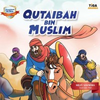 Image of Panglima muslim penakluk negeri : Qutaibah bin Muslim