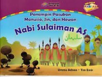 Image of Pemimpin pasukan manusia, jin, dan hewan : Nabi Sulaiman AS