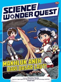 Image of Science wonder quest : makhluk aneh dari dasar laut