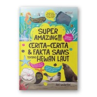Image of Super amazing ! cerita-cerita & fakta sains tentang hewan laut