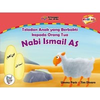 Image of Teladan anak yang berbakti kepada orang tua : Nabi Ismail AS