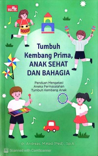 Image of Tumbuh kembang prima, anak sehat dan bahagia