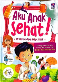 Image of Aku anak sehat! : 20 cerita cara hidup sehat