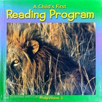 Image of A child's first reading program progressive 3: guess who runs? roars? hops?