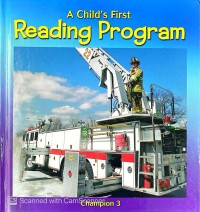 Image of A child's first reading program champion 3: what's inside an ambulance? a fire truck? a police car?
