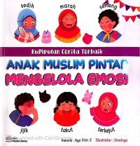 Image of Kumpulan cerita terbaik anak muslim pintar mengelola emosi