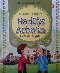 Image of 42 kisah pilihan hadits arba'in untuk anak