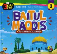 Image of Baitul Maqdis : kota yang disucikan