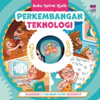 Image of Buku spiral ajaib: perkembangan teknologi