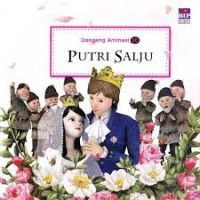 Image of Dongeng animasi 3D : putri salju = animated fairy tales of the world : snow white