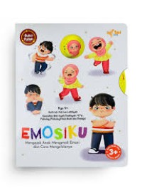 Image of Emosiku: mengajak anak mengenali emosi dan cara mengelolanya