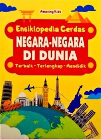 Image of Ensiklopedia cerdas negara-negara di dunia: terbaik-terlengkap-mendidik