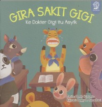 Image of Gira sakit gigi : ke dokter gigi itu asyik