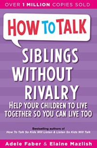 Image of How to talk siblings without rivalry