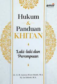 Image of Hukum dan panduan khitan : laki-laki dan perempuan
