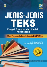 Image of Jenis-jenis teks : fungsi, struktur, dan kaidah kebahasaan