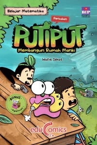 Image of Komik belajar matematika: putiput membangun rumah manki