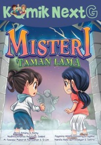 Image of Komik next g : misteri taman lama