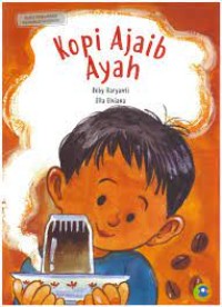 Image of Kopi ajaib ayah = Dad's magic coffee