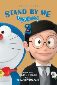 Image of Light novel: stand by me Doraemon 2
