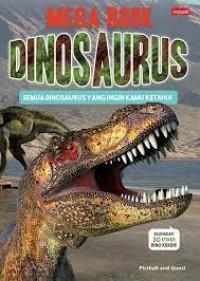 Image of Mega book dinosaurus : semua dinosaurus yang ingin kamu ketahui