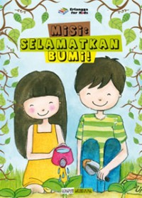 Image of Misi : selamatkan bumi