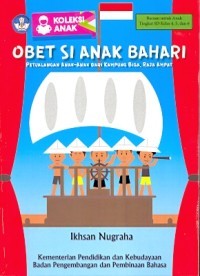 Image of Obet si anak bahari : petualangan anak-anak dari Kampung Biga, Raja Ampat