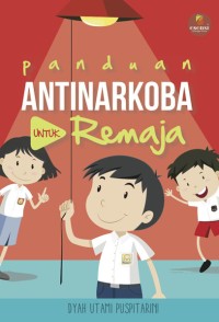 Image of Panduan antinarkoba untuk remaja