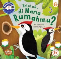 Image of Pelatuk, di mana rumahmu?