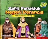 Image of Sang penakluk negeri Perancis : Abdurrahman al-Ghafiqi