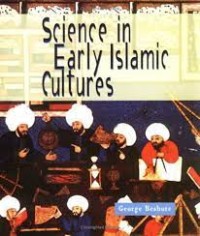 Image of Science in early islamic culture