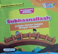 Image of Subhaanallaah: jangan kotori sungai dengan sampah