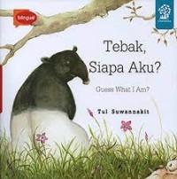 Image of Tebak, siapa aku? = guess what i am?