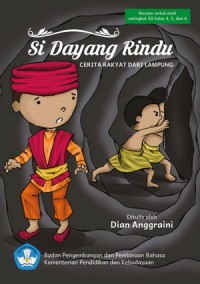 Image of Si Dayang Rindu : cerita rakyat dari Lampung